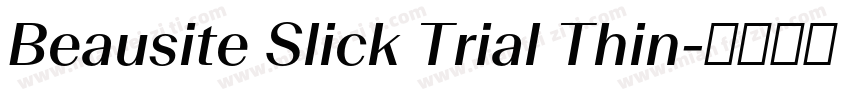 Beausite Slick Trial Thin字体转换